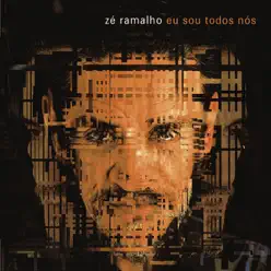 Eu Sou Todos Nós - Zé Ramalho