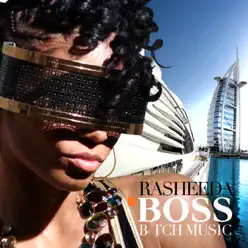 Boss B%tch Music - Rasheeda