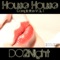 House, House - DJ Daniel Cast lyrics
