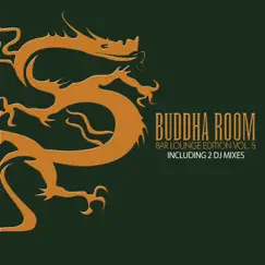 Buddha Room, Vol.5 - The Bar Lounge Edition (incl. 2 DJ-Mixes by Luke Carpenter) by Various Artists album reviews, ratings, credits