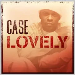 Lovely - Single by Case album reviews, ratings, credits
