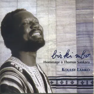 ladda ner album Koulsy Lamko - Bir Ki Mbo Hommage à Thomas Sankara