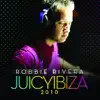 Juicy Ibiza 2010 album lyrics, reviews, download