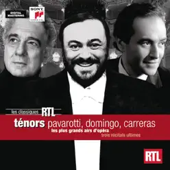 Ténors - Pavarotti, Domingo, Carreras - Luciano Pavarotti