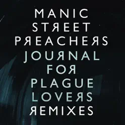 Journal for Plague Lovers (Remixes) - EP - Manic Street Preachers