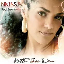 Better Than Dem (feat. Beenie Man) - EP - Natasja Better Than Dem (feat. Beenie Man) - EP - Natasja
