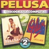 Pelusa - Discografia Completa, Vol. 2