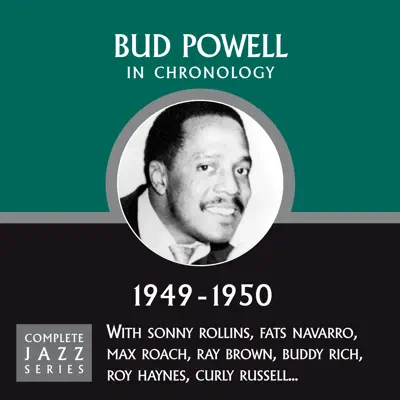 Complete Jazz Series 1949 - 1950 - Bud Powell
