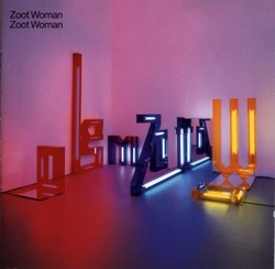 Zoot Woman - Grey Day