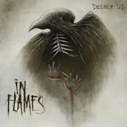 Deliver Us - Single - In Flames