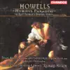 Howells: Hymnus Paradisi & A Kent Yeoman's Wooing Song album lyrics, reviews, download