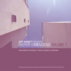 Deeper Dimensions Vol. 1 (Mixed & Compiled By Jeff Bennet) by Various Artists album reviews, ratings, credits