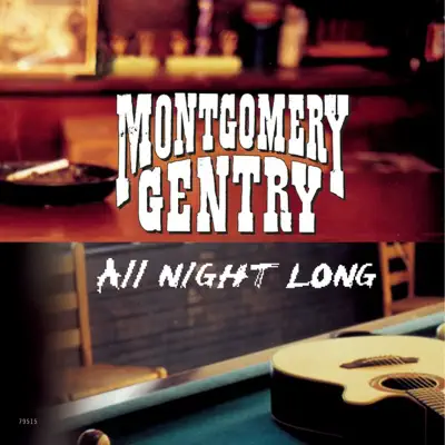 All Night Long - Single - Montgomery Gentry