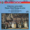 Purcell - Handel: Theatre Music, 2000