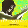 Hypnotize (Triptonize Mix) [feat. Ishq Bector & Sonu Kakkar] song lyrics