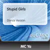 Stream & download Stupid Girls (Dance Version) - Single