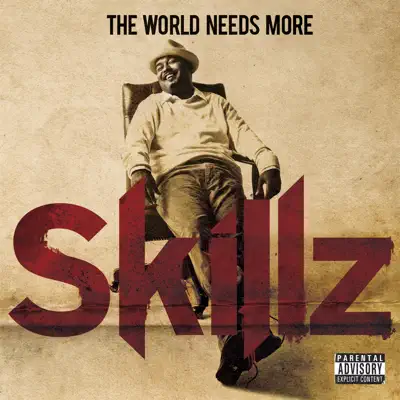 The World Needs More Skillz - Mad Skillz