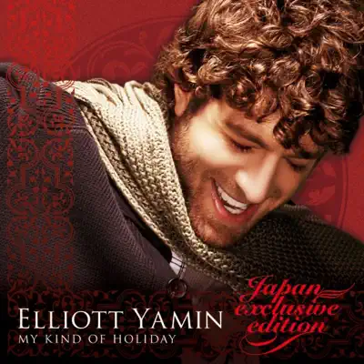 MY KIND OF HOLIDAY ~JAPAN EXCLUSIVE EDITION~ - Elliott Yamin