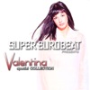 SUPER EUROBEAT presents VALENTINA Special COLLECTION