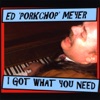 Ed Porkchop Meyer - La Bufadora