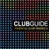Club Guide - Essential Club Tracks V*l. 4