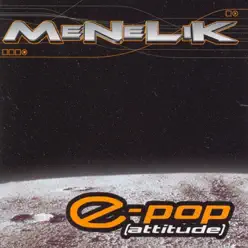 E-Pop Attitude - Menelik E-Pop Attitude - Menelik