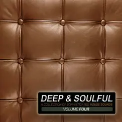 Deep & Soulful, Vol. 4 - A Collection of Sophisticated House Sounds by Various Artists album reviews, ratings, credits
