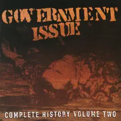 Complete History, Vol. 2 - Government Issue