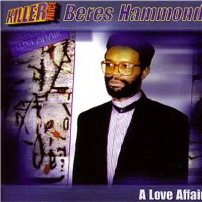 A Love Affair - Beres Hammond
