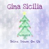 Shine Down On Us - Single