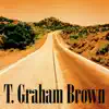T. Graham Brown album lyrics, reviews, download