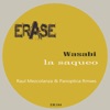 Wasabi & Terry Lex - La Saqueo ( Raul Mezcolanza rmx ) [Raul Mezcolanza rmx]