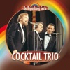 Cocktail Trio