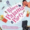 Blues Pajama Party