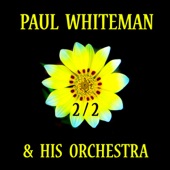 Paul Whiteman & His Orchestra Vol 2 artwork