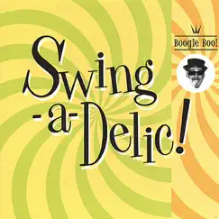 Boogie Boo! by Swingadelic album reviews, ratings, credits
