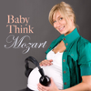 Baby Think: Mozart - Various Artists