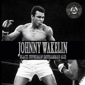 Johnny Wakelin - Black Superman (Muhammad Ali)