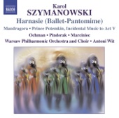 Szymanowski: Harnasie & Mandragora, Vol. 3 artwork
