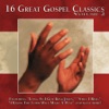 16 Great Gospel Classics, Vol. 2, 2003