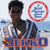 Dekko - I Will Always Love You
