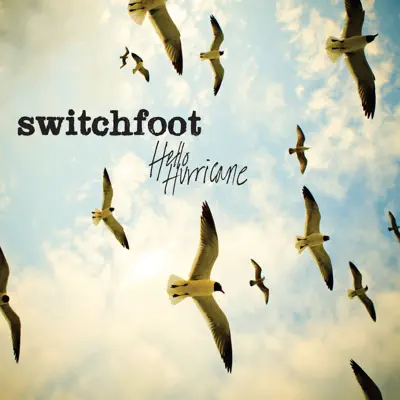 Hello Hurricane (Deluxe Version) - Switchfoot