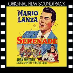 Serenade (Original Film Soundtrack) - Mario Lanza Serenade (Original Film Soundtrack) - Mario Lanza