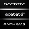 Acetate Anthems