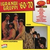 I Grandi Gruppi '60-'70 Vol 1