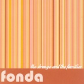 Fonda - I Can Take Your Troubles Away