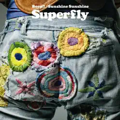 Beep!! / Sunshine Sunshine - Single - Superfly