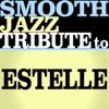 Smooth Jazz Tribute to Estelle - EP