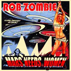 Mars Needs Women - EP - Rob Zombie