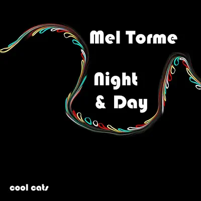 Night & Day - Mel Tormé Night & Day - Mel Tormé